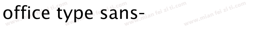 office type sans字体转换